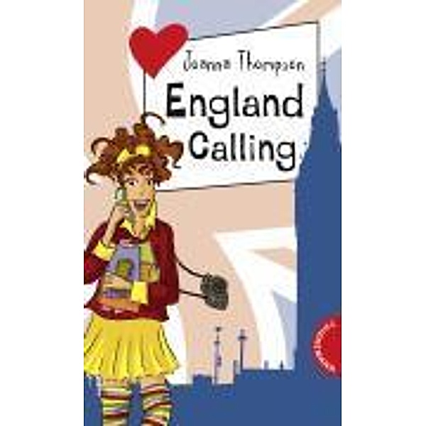 Girls' School - England Calling / Freche Mädchen - Easy English, Joanna Thompson