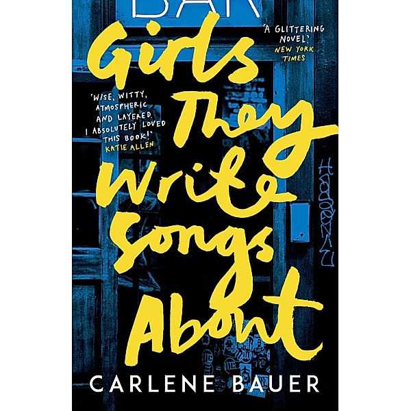 Girls They Write Songs About, Carlene Bauer