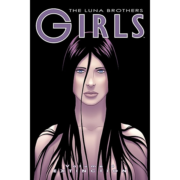 Girls Vol. 4: Extinction / Girls, Joshua Luna