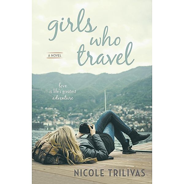 Girls Who Travel, Nicole Trilivas