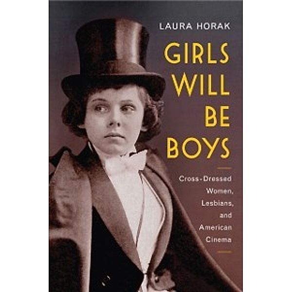 Girls Will Be Boys, Horak Laura Horak