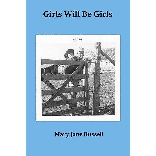 Girls Will Be Girls, Mary Jane Russell