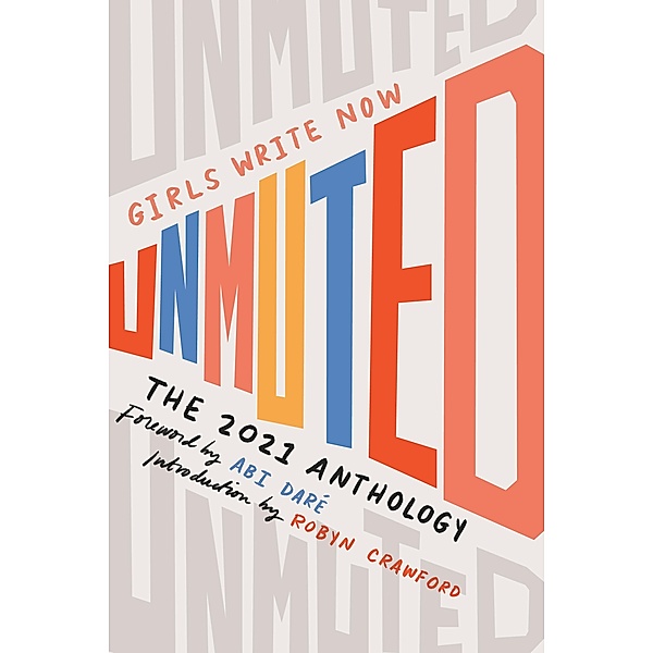 Girls Write Now Unmuted / The Feminist Press at CUNY, Girls Write Now