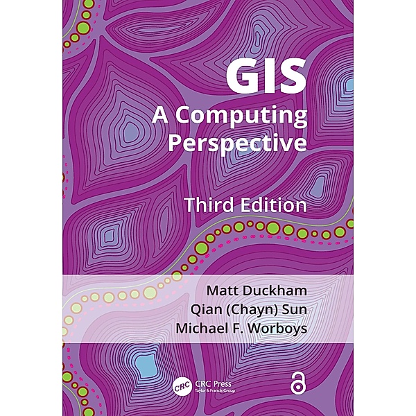 GIS, Matt Duckham, Qian (Chayn) Sun, Michael F. Worboys