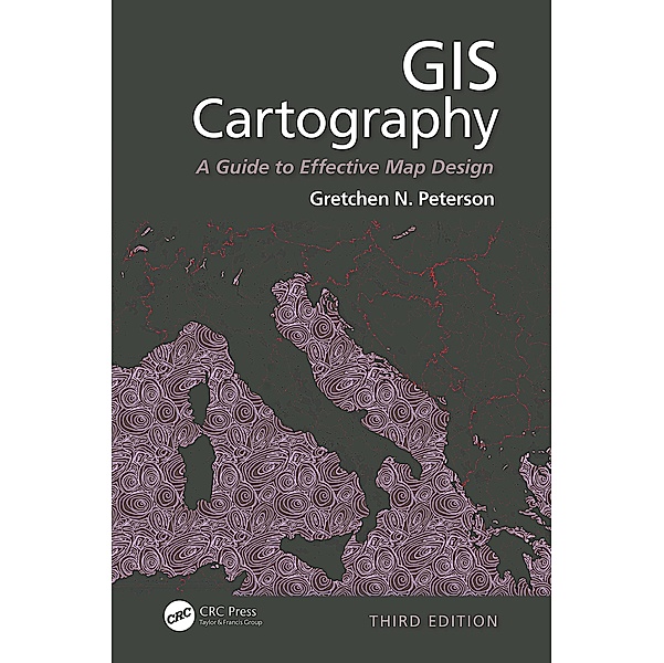 GIS Cartography, Gretchen N. Peterson