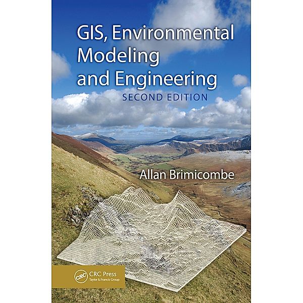 GIS, Environmental Modeling and Engineering, Allan Brimicombe
