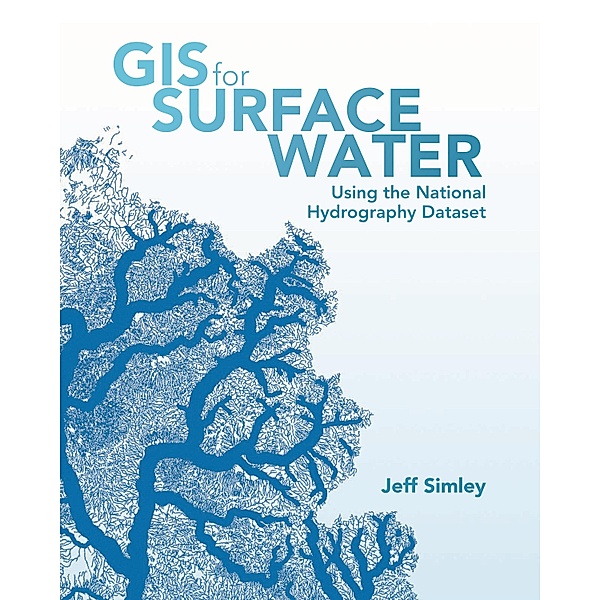 GIS for Surface Water, Jeff Simley