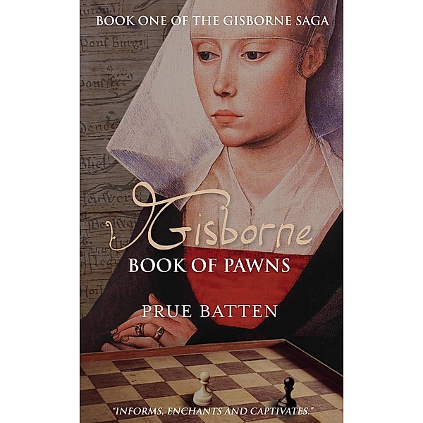 Gisborne: Book of Pawns (The Gisborne Saga, #1) / The Gisborne Saga, Prue Batten