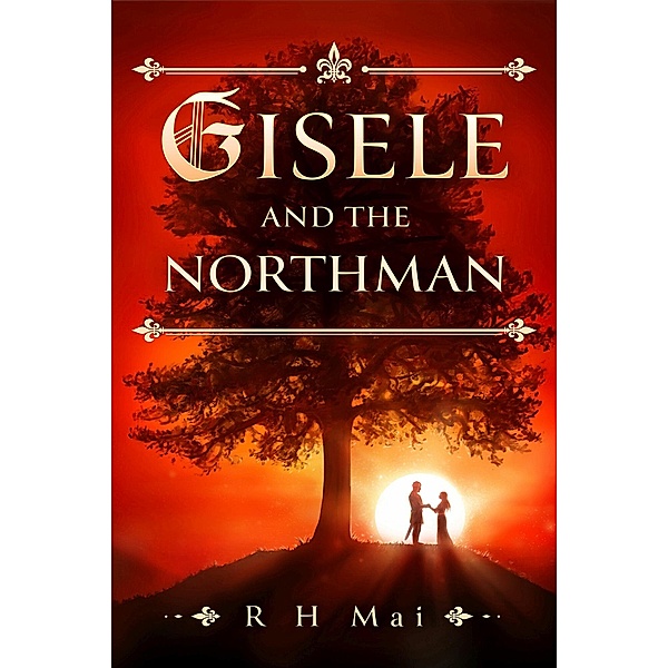 Gisele and the Northman, R. H. Mai