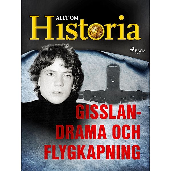 Gisslandrama och flygkapning / True crime - Mord & mysterier, Allt om Historia