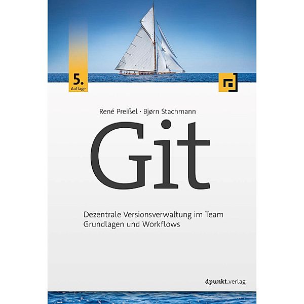 Git, René Preißel, Bjørn Stachmann