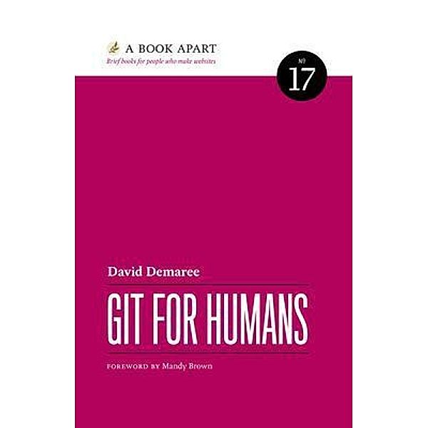 Git for Humans, David Demaree