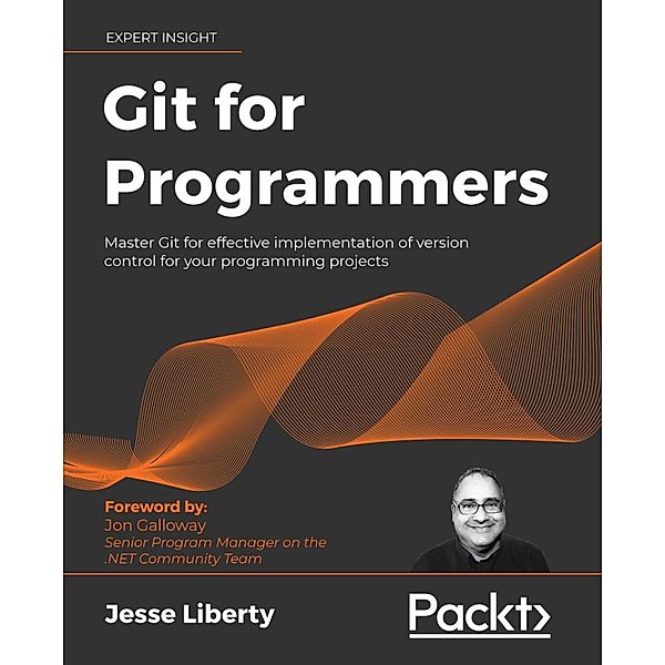 Git for Programmers, Jesse Liberty