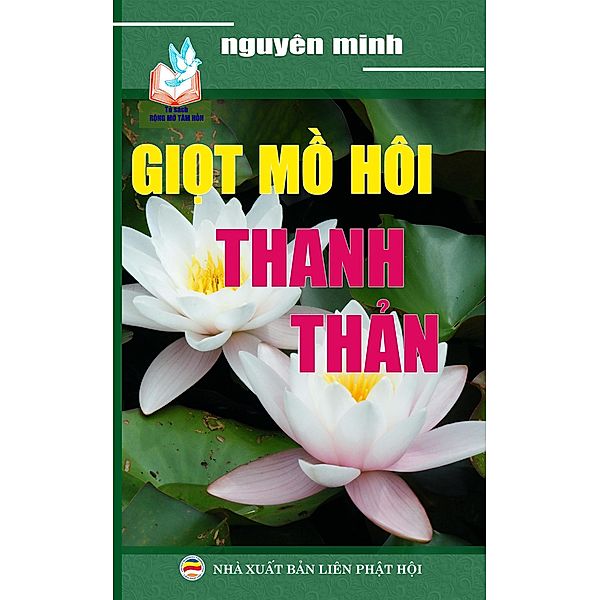 Gi¿t m¿ hôi thanh th¿n (T¿ sách R¿ng M¿ Tâm H¿n, #4) / T¿ sách R¿ng M¿ Tâm H¿n, Nguyên Minh