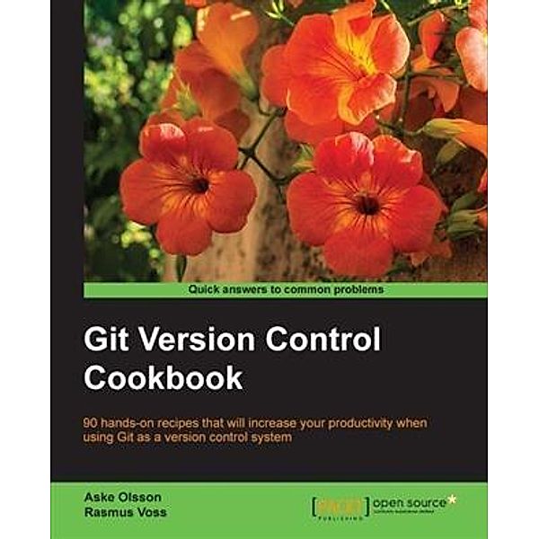 Git Version Control Cookbook, Aske Olsson