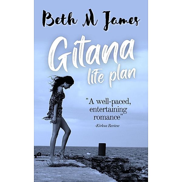 Gitana - Life Plan, Beth M James