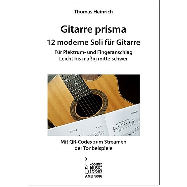 Gitarre prisma. 12 moderne Soli für Gitarre.