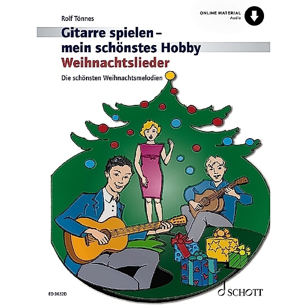 Gitarre spielen - mein schönstes Hobby / Gitarre spielen - mein schönstes Hobby Weihnachtslieder, 1-3 Gitarren, Rolf Tönnes
