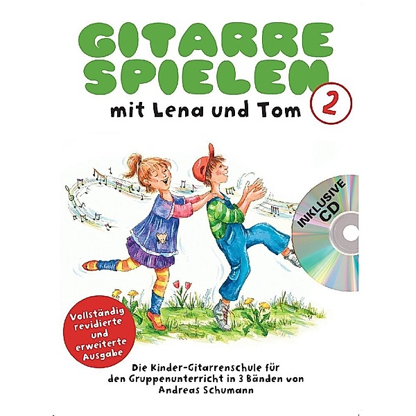 Gitarre Spielen mit Lena und Tom - Band 2 CD-Edition.Tl.2, Andreas Schumann