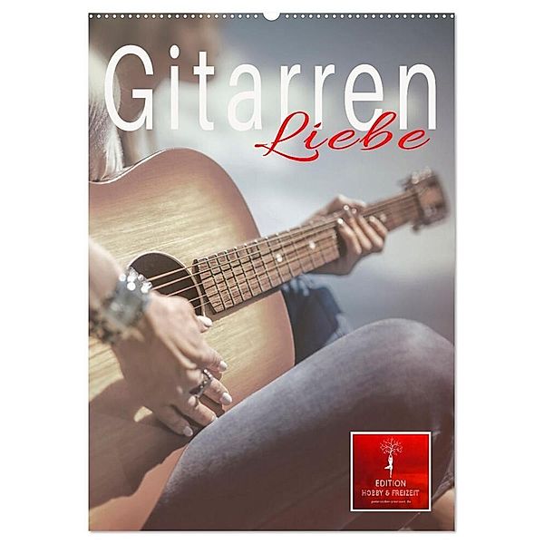 Gitarren Liebe (Wandkalender 2024 DIN A2 hoch), CALVENDO Monatskalender, Peter Roder