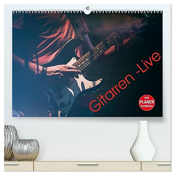Gitarren - Live (hochwertiger Premium Wandkalender 2024 DIN A2 quer), Kunstdruck in Hochglanz, Martin Knaack