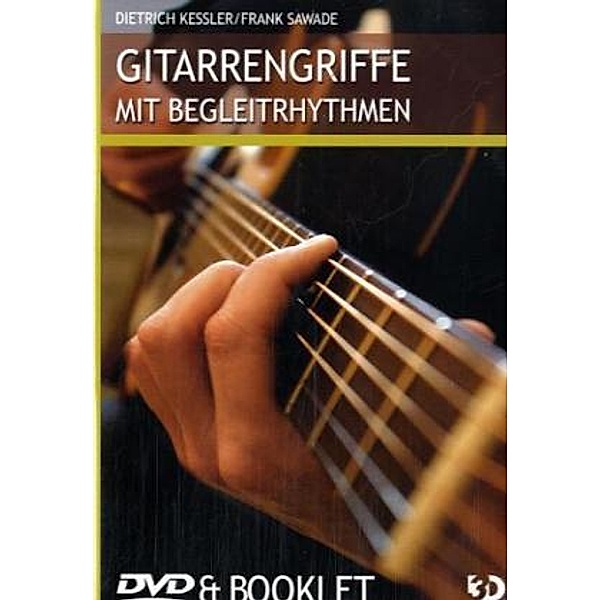 Gitarrengriffe mit Begleitrhythmen, 1 DVD, Dietrich Kessler, Frank Sawade