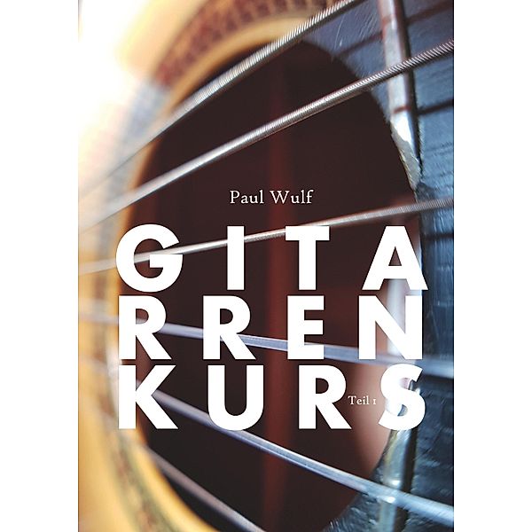 Gitarrenkurs, Paul Wulf