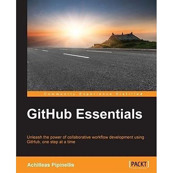 GitHub Essentials, Achilleas Pipinellis