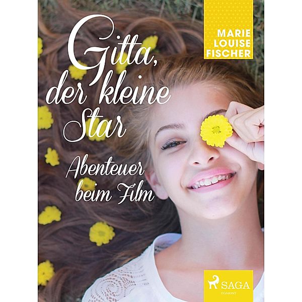 Gitta, der kleine Star - Abenteuer beim Film, MARIE LOUISE FISCHER