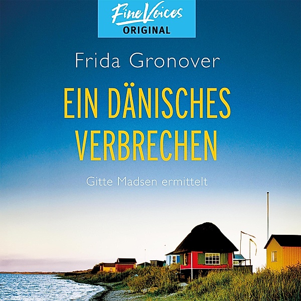 Gitte Madsen - 1 - Ein dänisches Verbrechen, Frida Gronover