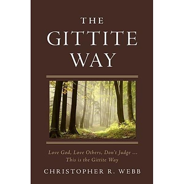 Gittite Way, Christopher R. Webb