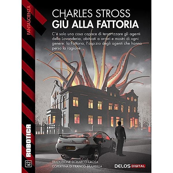 Giù alla Fattoria / Robotica, Charles Stross