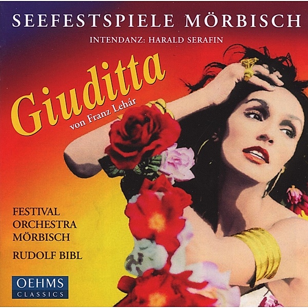 Giuditta, Rudolf Bibl, Festival Orchestra Mörbisch