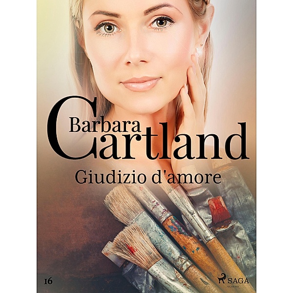 Giudizio d'amore (La collezione eterna di Barbara Cartland 16) / La collezione eterna di Barbara Cartland  Bd.16, Barbara Cartland