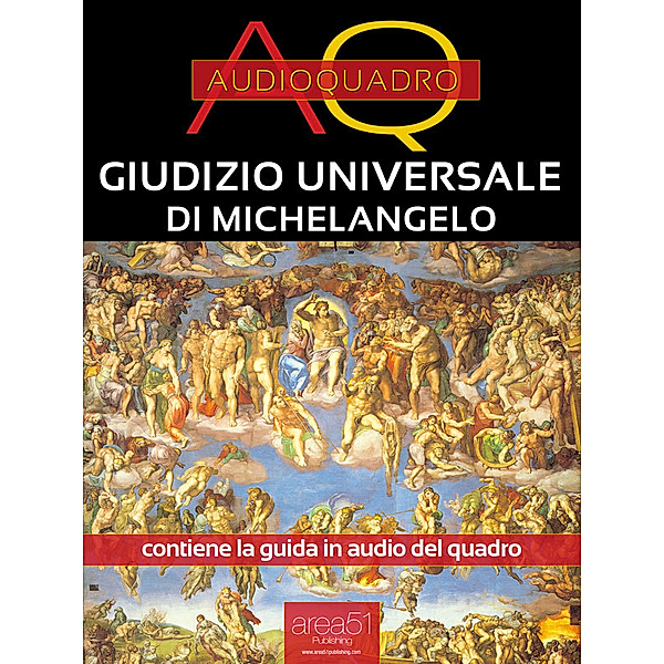 Giudizio universale di Michelangelo. Audioquadro, Cristian Camanzi