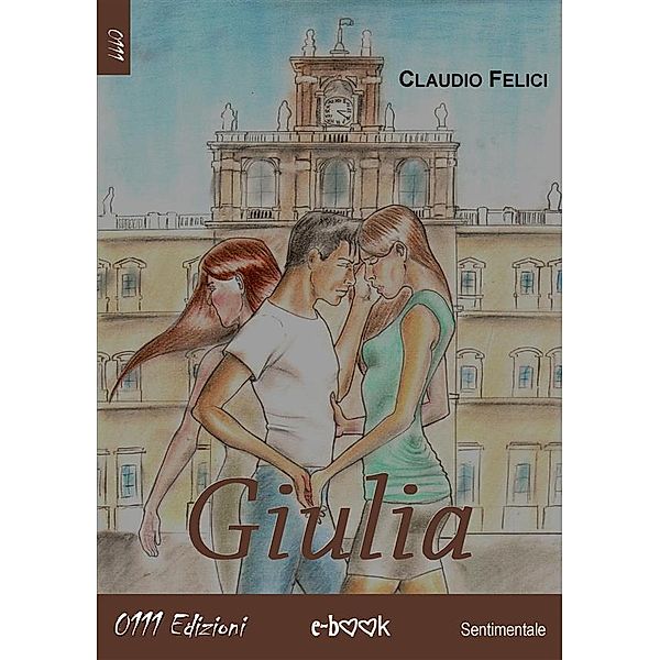 Giulia, Claudio Felici