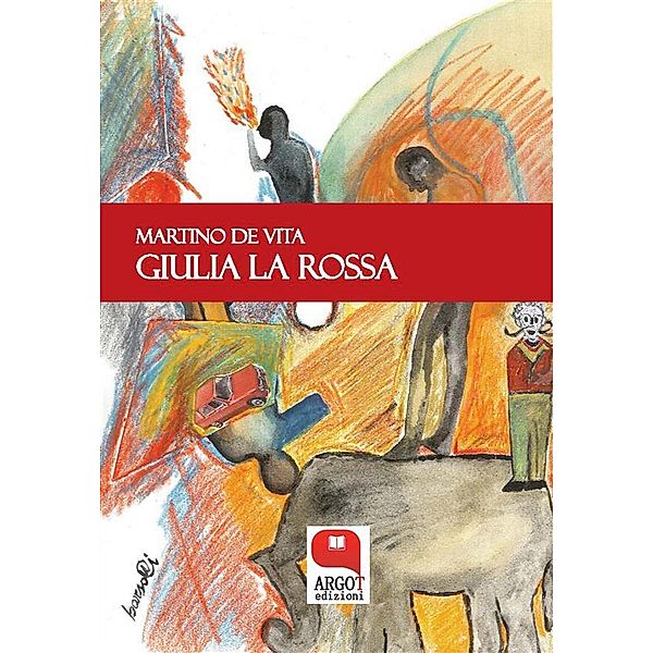 Giulia la rossa, Martino De Vita