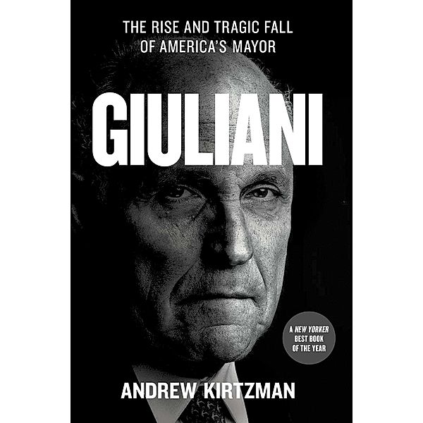 Giuliani, Andrew Kirtzman