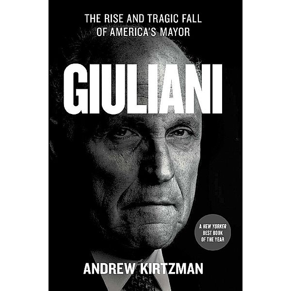 Giuliani, Andrew Kirtzman