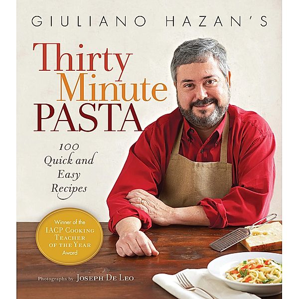 Giuliano Hazan's Thirty Minute Pasta, Giuliano Hazan