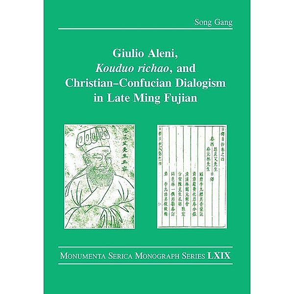 Giulio Aleni, Kouduo richao, and Christian-Confucian Dialogism in Late Ming Fujian, Song Gang