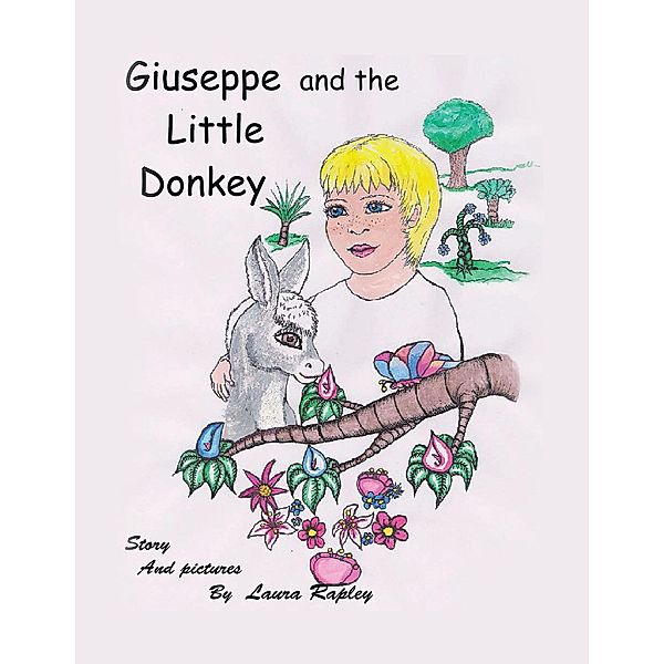 Giuseppe and the Little Donkey, Laura Rapley