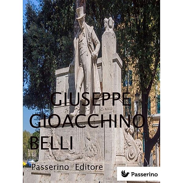 Giuseppe Gioacchino Belli, Passerino Editore