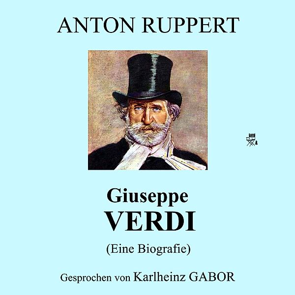 Giuseppe Verdi, Anton Ruppert