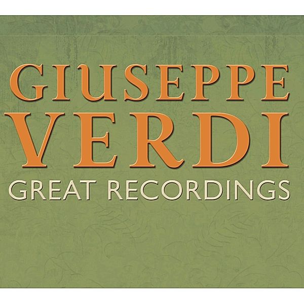 Giuseppe Verdi-Great Recordings, Giuseppe Verdi