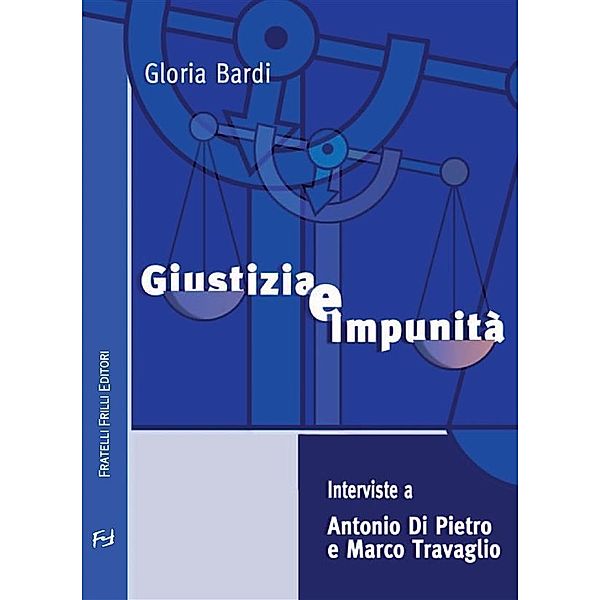 Giustizia e Impunità, Gloria Bardi