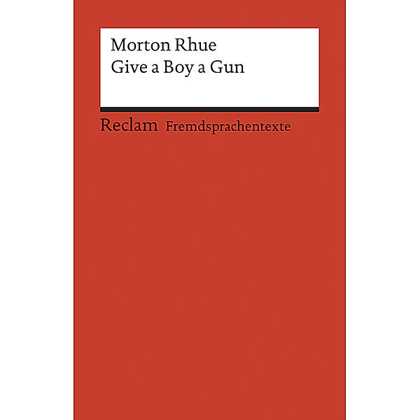 Give a Boy a Gun, Morton Rhue