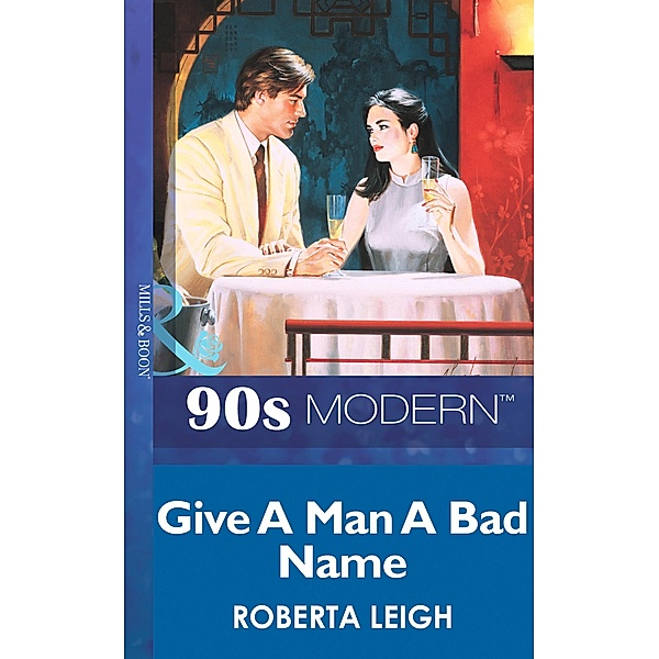 Give A Man A Bad Name, Roberta Leigh