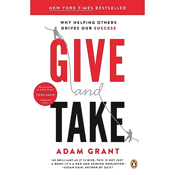 Give and Take, Adam Grant