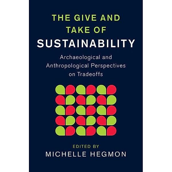 Give and Take of Sustainability / New Directions in Sustainability and Society